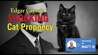 The Hidden Purpose of Your Cat: An Edgar Cayce Prophecy