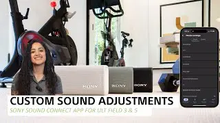 Динамики Sony ULT + приложение Sound Connect | Советы по эквалайзеру и звуковым режимам