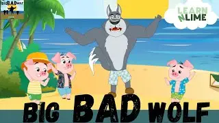 (HD) Big Bad Wolf (3 Little Pigs) Learn N Lime Island Story | Nursery Rhymes + Kids Songs