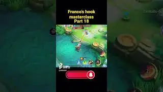 Part 18: Franco's Hook Masterclass: Watch Epic MLBB Highlight Moments and Up Your Game Today! #mlbb