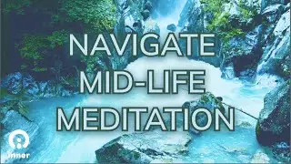 10 Minute Guided Meditation - Navigating Midlife Transitions