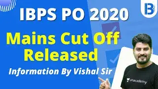 IBPS PO Mains 2020 | Marks & Cut off Out | Explained by Vishal Parihar
