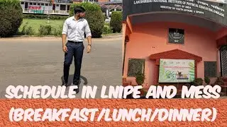 LNIPE schedule (1st Day of LNIPE) including Food and Mess #LNIPE