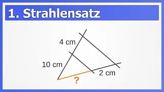 1. Strahlensatz, Variante 1: Scheitel außerhalb der Parallelen (V-Figur) | How to Mathe