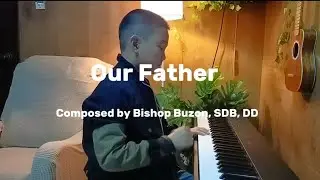 Our Father | with Lyrics | Mass Songs | Composed by Bishop Patricio Buzon