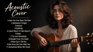 Beautiful 70s 80s 90s Soft Rock Acoustic Covers ( Girl Vocal ) - Greatest Love Songs Playlist
