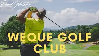 Weque Golf Club Drone Tour - Brook Walsh Real Estate