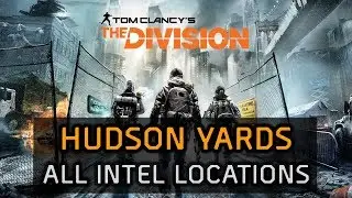 The Division Walkthrough - Hudson Yards Intel Locations