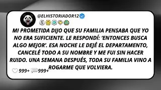 Mi Prometida Dijo Que Su Familia Pensaba Que Yo No Era Suficiente. Le Respondí: ‘Entonces Busca...