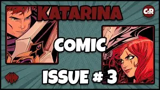 League of Legends Lore | Katarina | Comic Issue 3
