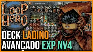 DECK LADINO AVAN&Ccedil;ADO EXPEDI&Ccedil;&Atilde;O 4 I Dicas Loop Hero