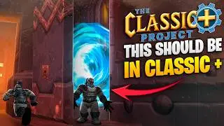 5 Classic+ Dungeons YOU Want To See - The Classic+ Project