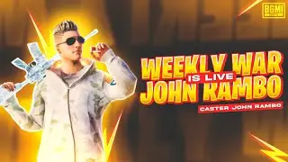 WEEKLY WAR LIVE ||  DAY 3 Org By RBN & John Rambo Esports🔴 ||  CASTER👉John_Rambo_Yt