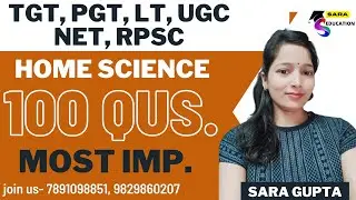 HOME SCIENCE PRACTICE SET 100 QUS. | TGT PGT HOME SCIENCE TEST SERIES | HOME SCIENCE MOCK TEST