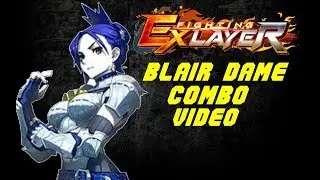 Fighting EX Layer Blair Dame Combo Video