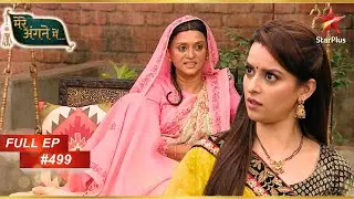 Shanti ने Riya को दिया ultimatum! | Full Episode :499 | Mere angne mein