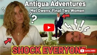 Golden Bachelor SHOCKER! Secrets REVEAL | Experience Antigua Exactly Like Mel Owens&rsquo; FINAL Two Women