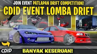 EVENT LOMBA DRIFT TERBESAR DI CDID DENGAN MOBIL BUATAN DEV ! EVENT PDC CDID - Car Driving Indonesia