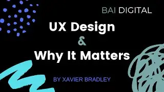 What is UX Design? How To Optimize User Experience On Your Website For Your Customers | BAI Digital