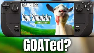 Testing EVERY Goat Simulator on Steam Deck VERIFIED - GOATed?