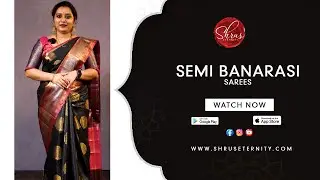 Semi Banarasi Sarees | Latest Sarees Collections | Shruseternity
