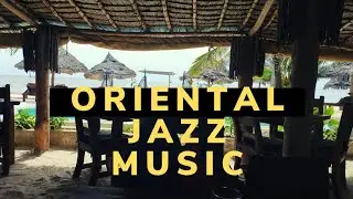 Oriental Jazz Music