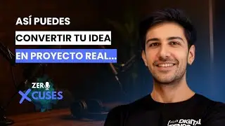 De la Idea al Producto: Lo que debes saber antes de emprender | Javier Hernández (Venturest) | ZE #9