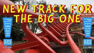 Blackpool Pleasure Beach Big One New Track 17/04/21
