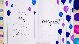 Making August&rsquo;s spreads | July&rsquo;s flip through | Balloons theme 🎈| Bullet Journal | BUJO