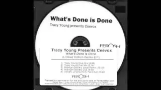 Tracy Young feat. Ceevox - What&acute;s Done Is Done (Midnight Society Vocal Mix)