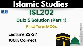 ISL202 Quiz 5_Lecture 22 to 27_Part 1_Isl202 Final term Mcqs_100% correct_Isl202 Quiz 5 solution