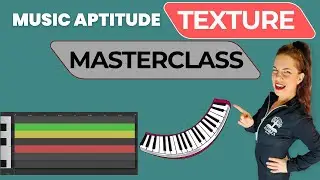 Texture (Harmony) Masterclass | 11+ Music Aptitude Test 2026 Digital Course | UK and Australia