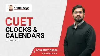 CUET QUANT - Clocks and Calendars ⏰🗓️ | CUET 2022 Preparation | Hitbullseye |