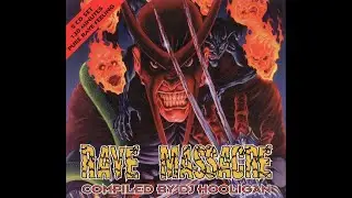 Rave Massacre - Compiled By DJ Hooligan (1994) [Full Album]