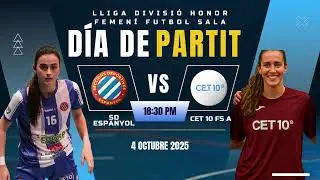 TRAILER:SD ESPANYOL Canal 17 A vS CET 10 FS A 04/10-25-18:30h-LLIGA DIVISI&Oacute; HONOR FEMEN&Iacute; FUTBOL SALA
