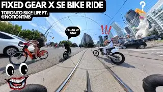 FIXED GEAR | Toronto Brakeless Diaries Ep 19 (SE Bike Life w/ @NotionMTB)