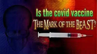 Is the covid vaccine the MARK OF THE BEAST? - Eric Burton