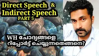 Direct Speech & Indirect Speech | Part 5 | Reporting Questions | Interrogative sentences