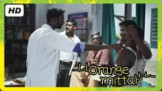 Orange Mittai Tamil Movie | Scenes | Doctor Said Vijay Sethupathi Condition To Ramesh Thilak
