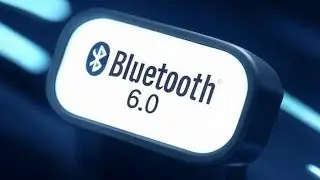 Bluetooth 6 Is Here: What&rsquo;s New and Why It Matters!
