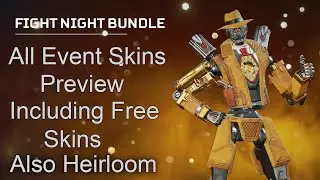 Apex Legends Fight Night Event All Skins Preview