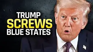 Trump Cuts Off Welfare Funds For Blue States