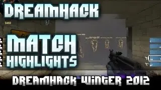 DreamHack Winter 2012 - RAW 3DMAX vs Hawks match highlights - CS:GO