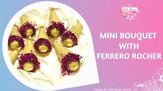 Mini Bouquet with Ferrero Rocher