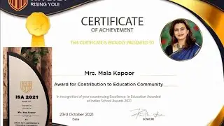 AWARDED FOR MY CONTRIBUTION IN EDUCATION COMMUNITY from INDIAN SCHOOL AWARDS 2021.