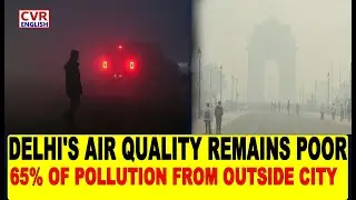 Experts Warn of Health Risks from Winter Smog in Delhi, Call for Joint Action | CVR ENGLISH