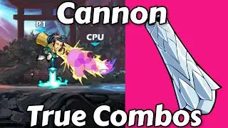Easy Cannon True Combos 2022