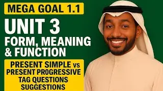 MEGA GOAL 1.1 &ndash; Unit 3 | Full Form, Meaning & Function Lesson Explained Step-by-Step