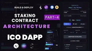 Create Solidity Staking Smart Contract Data Architecture & ICO DApp Functions - ICO Dapp Project