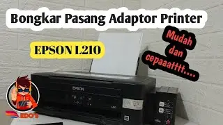 Cara Bongkar Pasang Power Supply Printer Epson L210